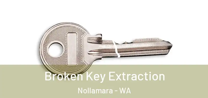 Broken Key Extraction Nollamara - WA