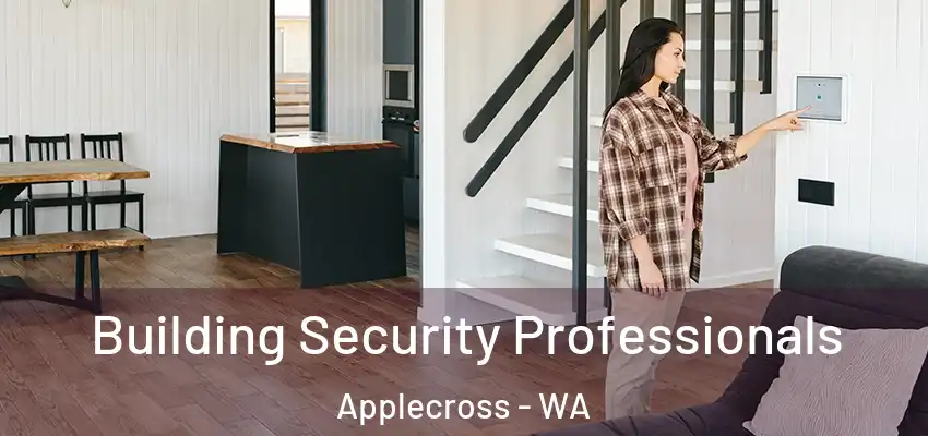 Building Security Professionals Applecross - WA