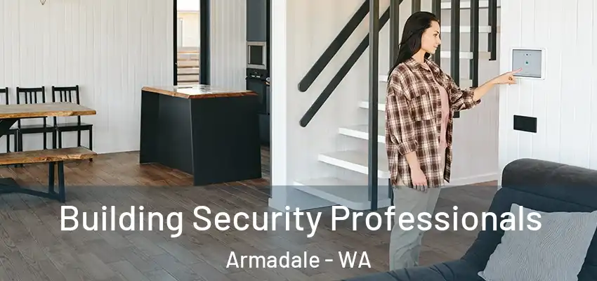 Building Security Professionals Armadale - WA