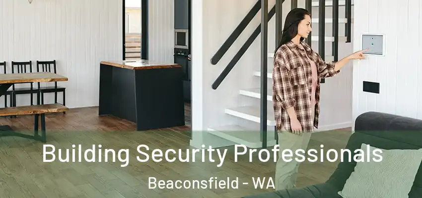  Building Security Professionals Beaconsfield - WA