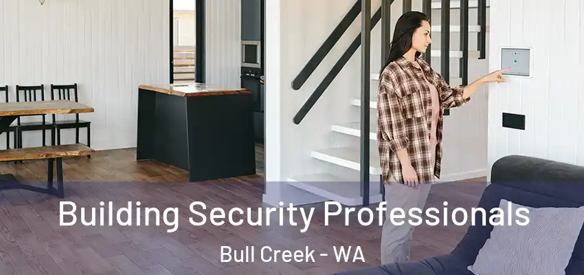 Building Security Professionals Bull Creek - WA
