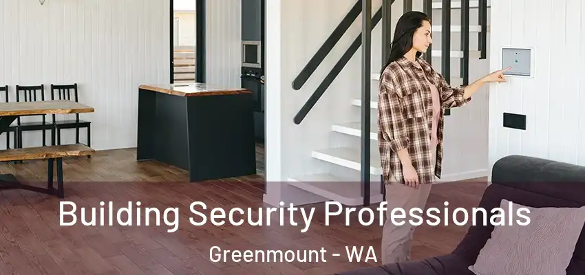 Building Security Professionals Greenmount - WA