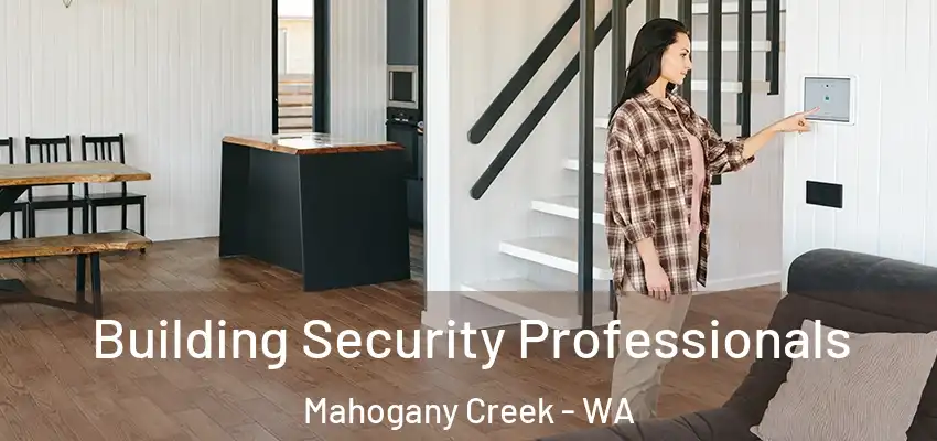 Building Security Professionals Mahogany Creek - WA