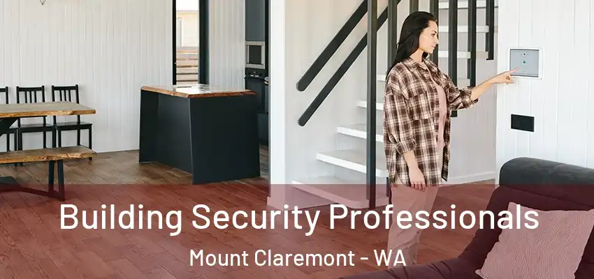 Building Security Professionals Mount Claremont - WA