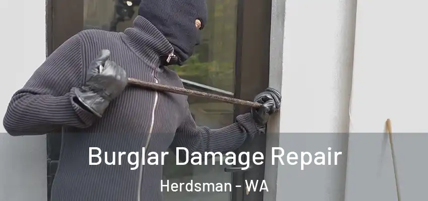  Burglar Damage Repair Herdsman - WA