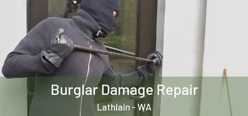  Burglar Damage Repair Lathlain - WA
