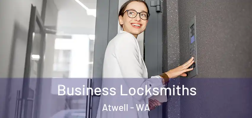 Business Locksmiths Atwell - WA