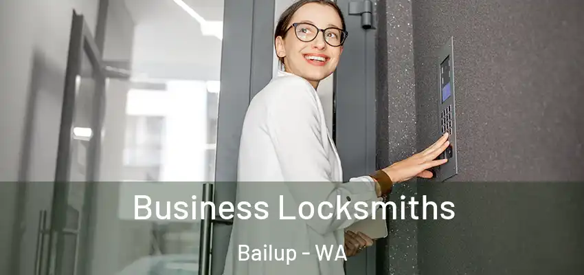 Business Locksmiths Bailup - WA