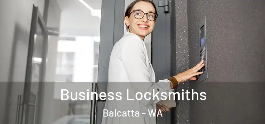  Business Locksmiths Balcatta - WA