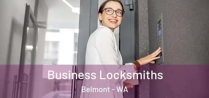 Business Locksmiths Belmont - WA
