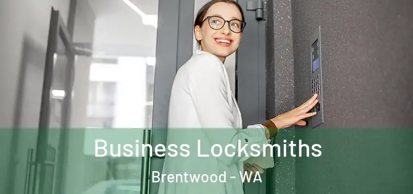 Business Locksmiths Brentwood - WA