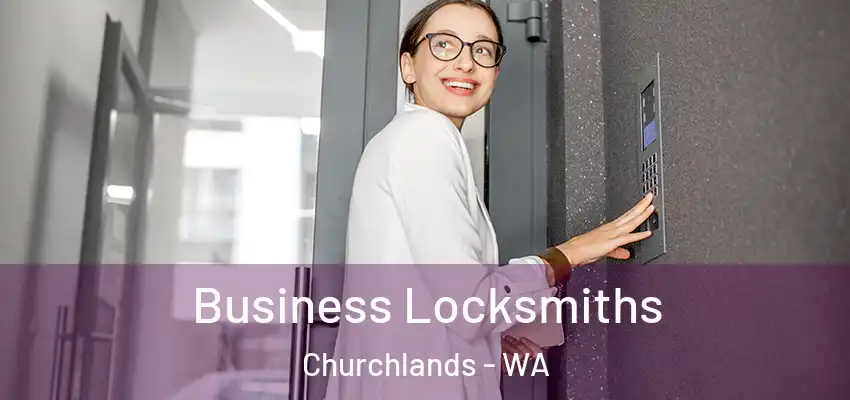 Business Locksmiths Churchlands - WA