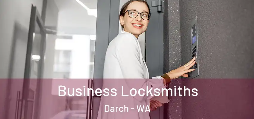 Business Locksmiths Darch - WA