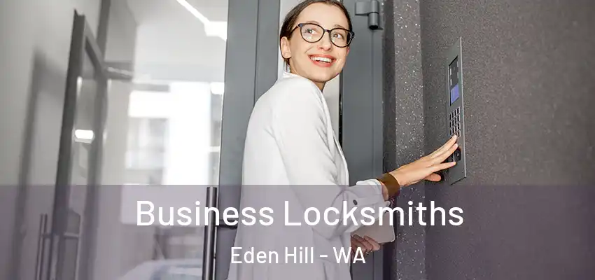  Business Locksmiths Eden Hill - WA