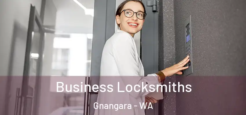 Business Locksmiths Gnangara - WA