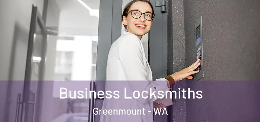Business Locksmiths Greenmount - WA