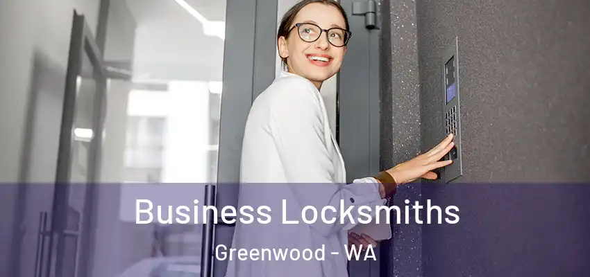Business Locksmiths Greenwood - WA
