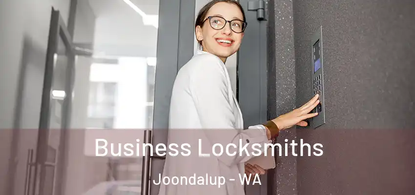 Business Locksmiths Joondalup - WA
