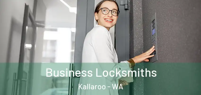  Business Locksmiths Kallaroo - WA