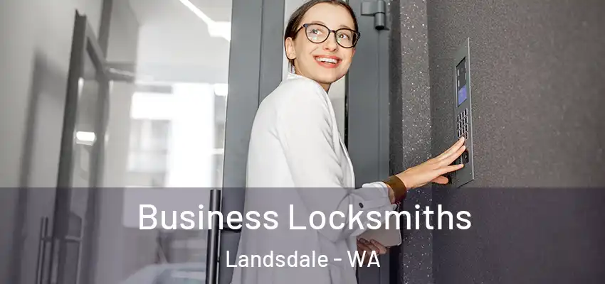  Business Locksmiths Landsdale - WA