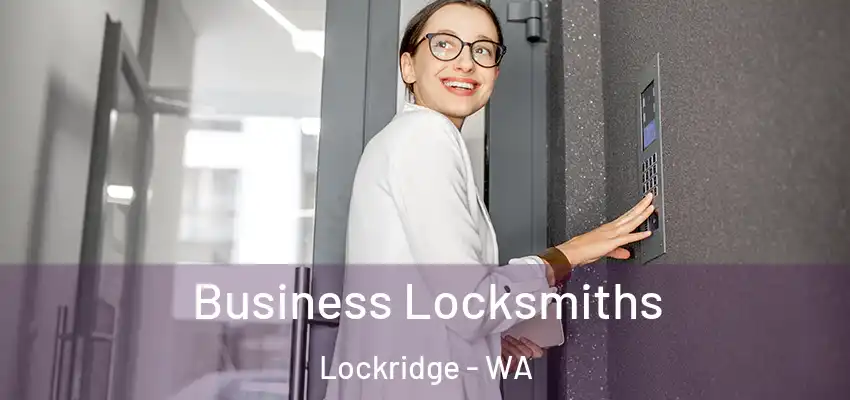 Business Locksmiths Lockridge - WA