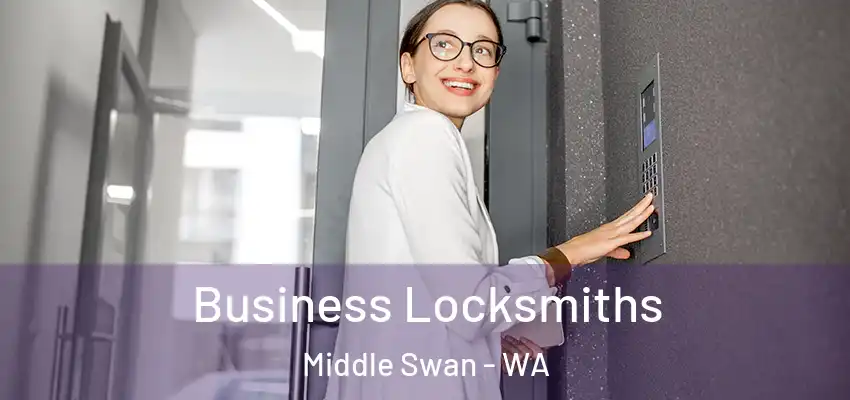 Business Locksmiths Middle Swan - WA