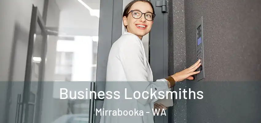Business Locksmiths Mirrabooka - WA