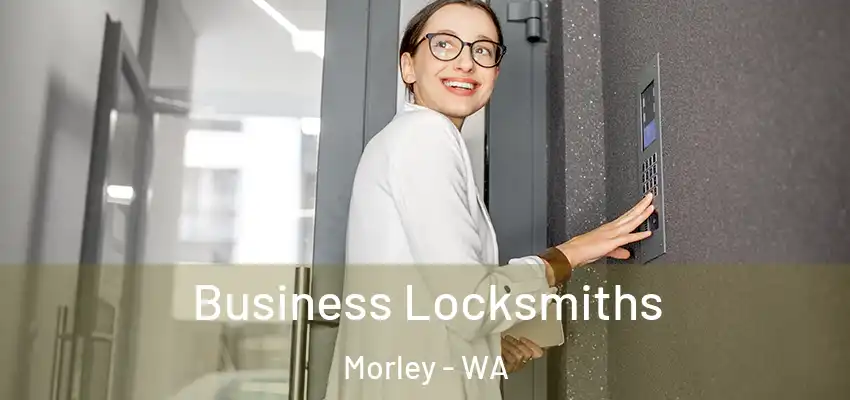 Business Locksmiths Morley - WA