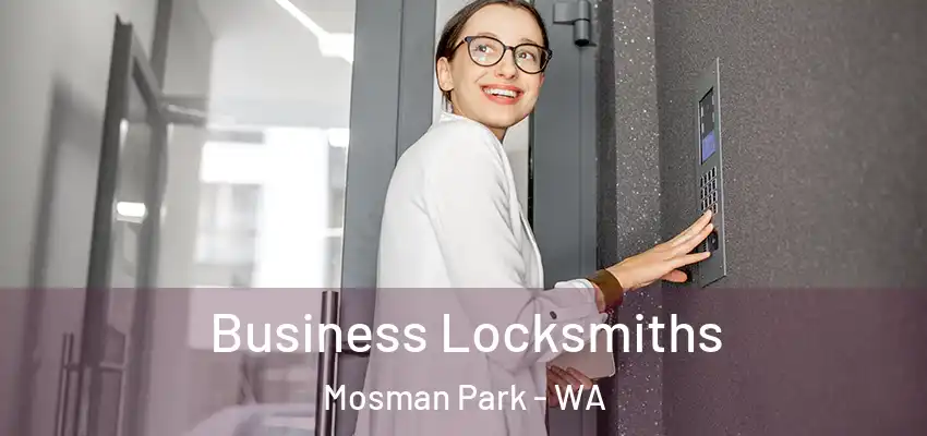  Business Locksmiths Mosman Park - WA