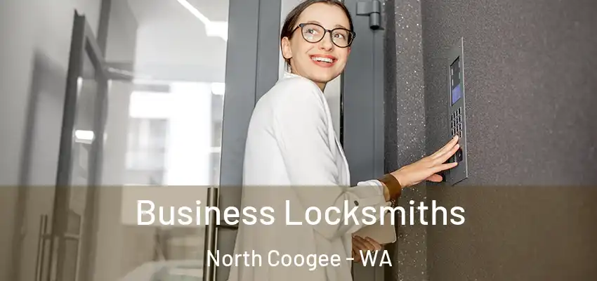  Business Locksmiths North Coogee - WA