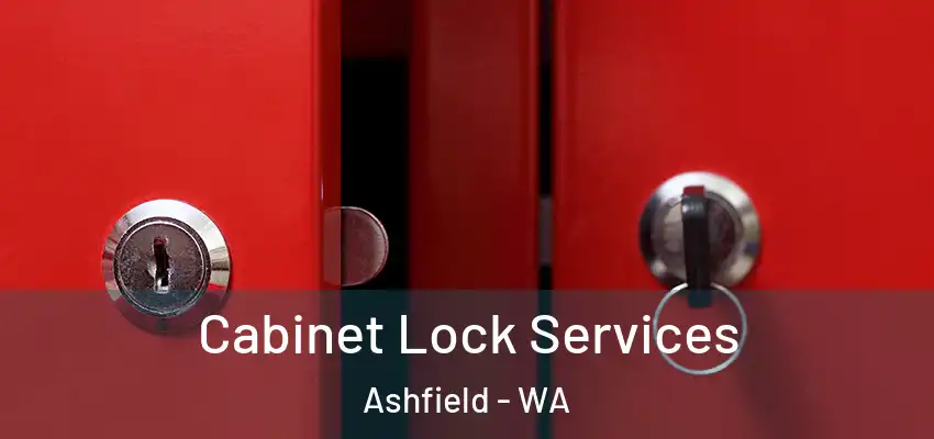 Cabinet Lock Services Ashfield - WA