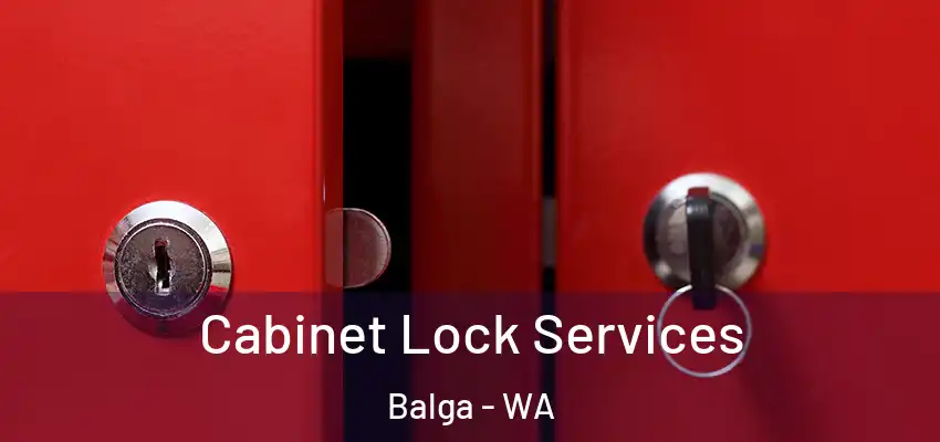 Cabinet Lock Services Balga - WA