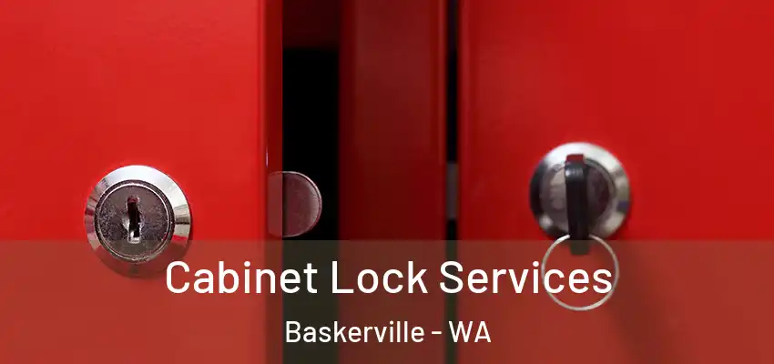 Cabinet Lock Services Baskerville - WA