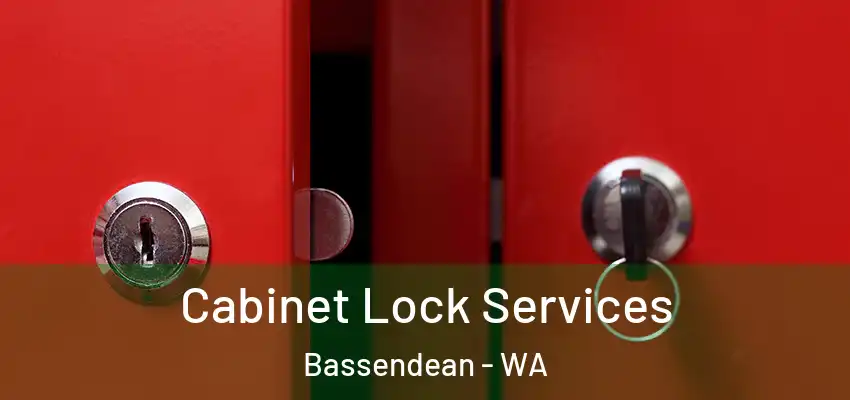 Cabinet Lock Services Bassendean - WA