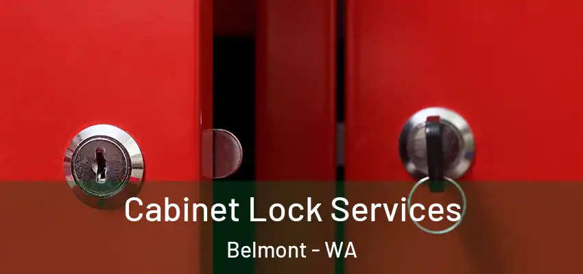 Cabinet Lock Services Belmont - WA