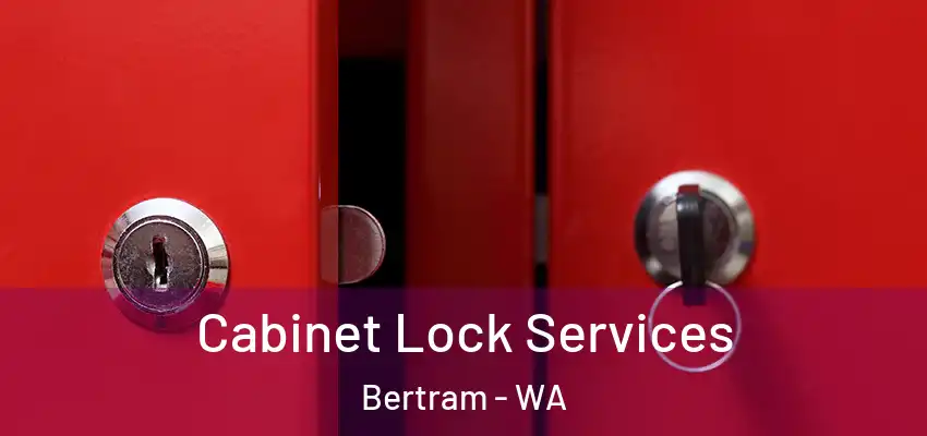 Cabinet Lock Services Bertram - WA