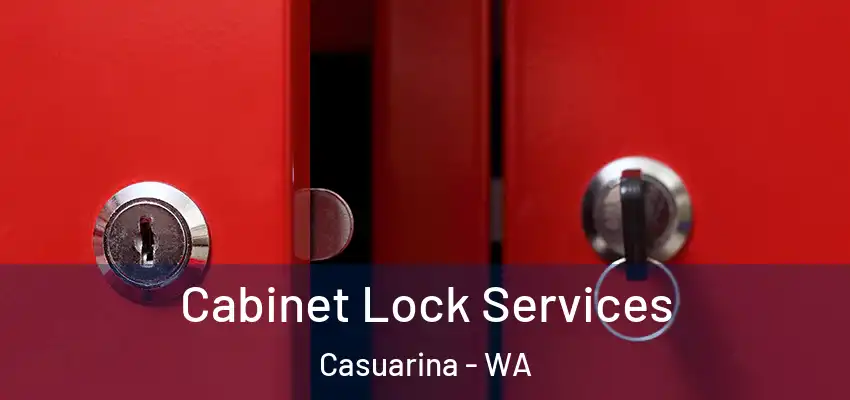  Cabinet Lock Services Casuarina - WA