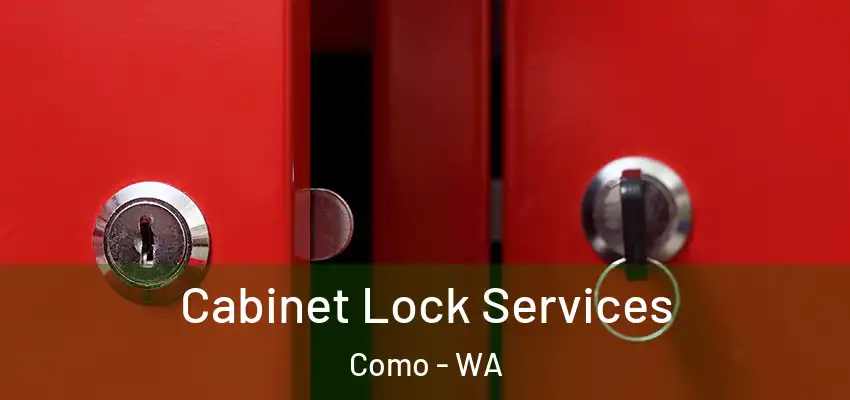 Cabinet Lock Services Como - WA