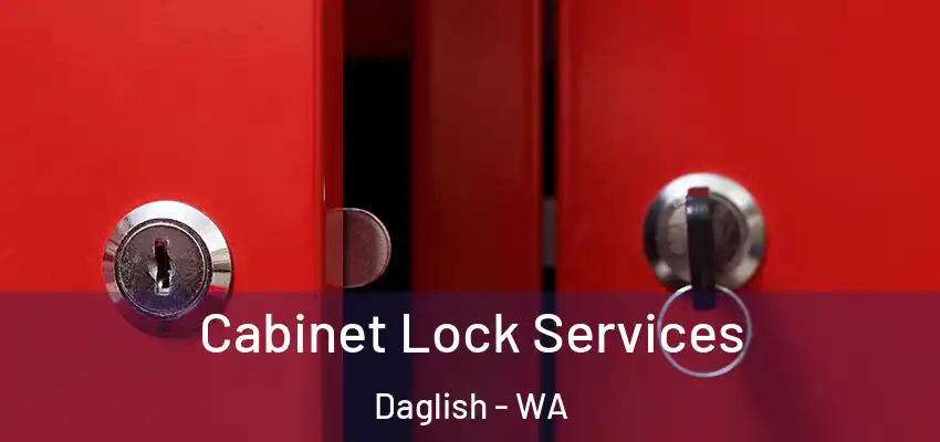 Cabinet Lock Services Daglish - WA