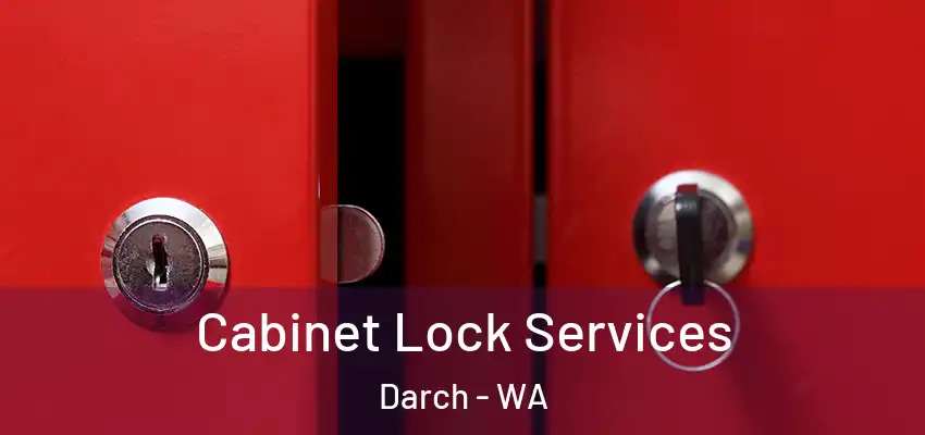 Cabinet Lock Services Darch - WA