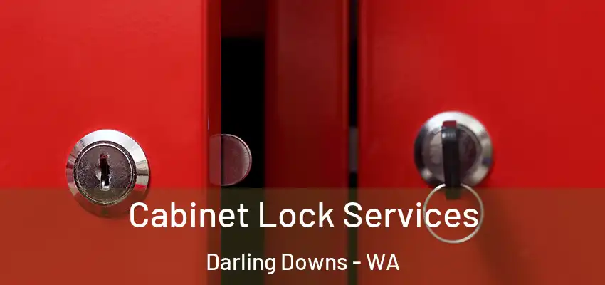  Cabinet Lock Services Darling Downs - WA