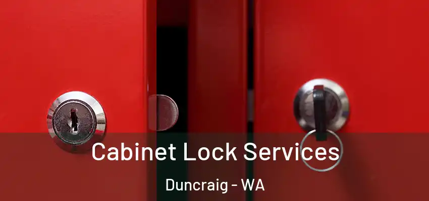 Cabinet Lock Services Duncraig - WA