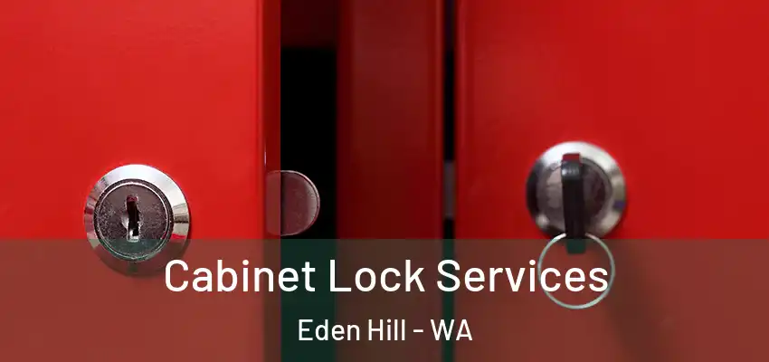 Cabinet Lock Services Eden Hill - WA