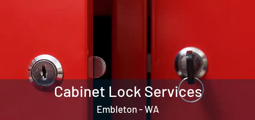 Cabinet Lock Services Embleton - WA