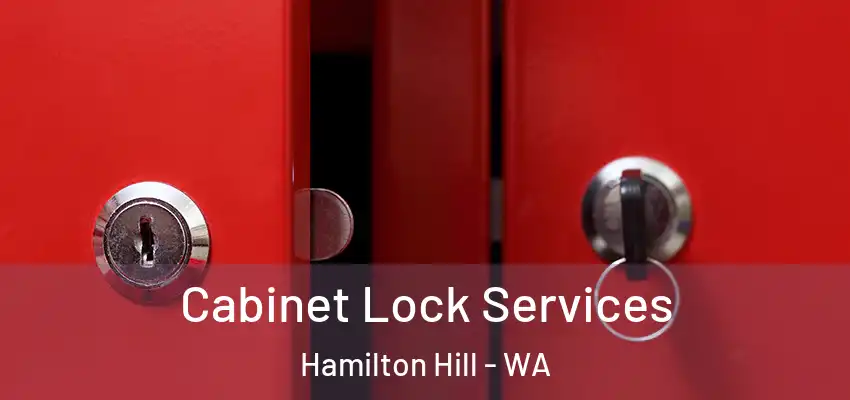Cabinet Lock Services Hamilton Hill - WA