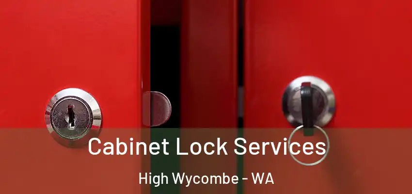 Cabinet Lock Services High Wycombe - WA