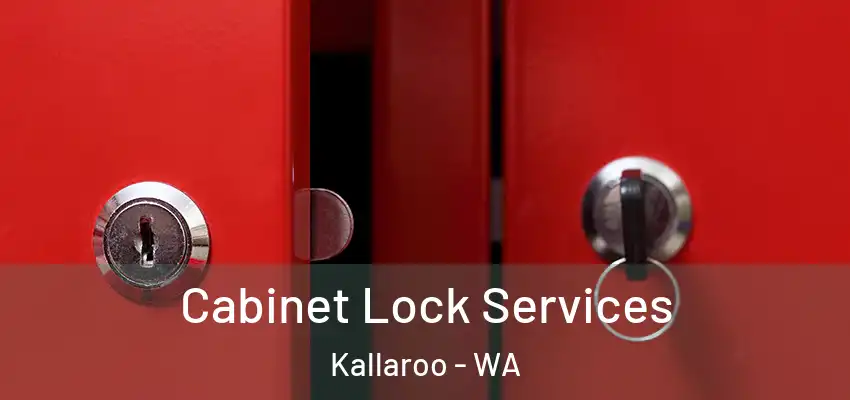 Cabinet Lock Services Kallaroo - WA