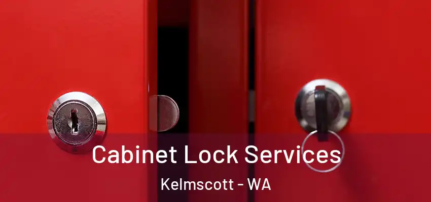 Cabinet Lock Services Kelmscott - WA