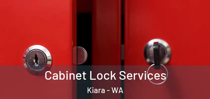 Cabinet Lock Services Kiara - WA