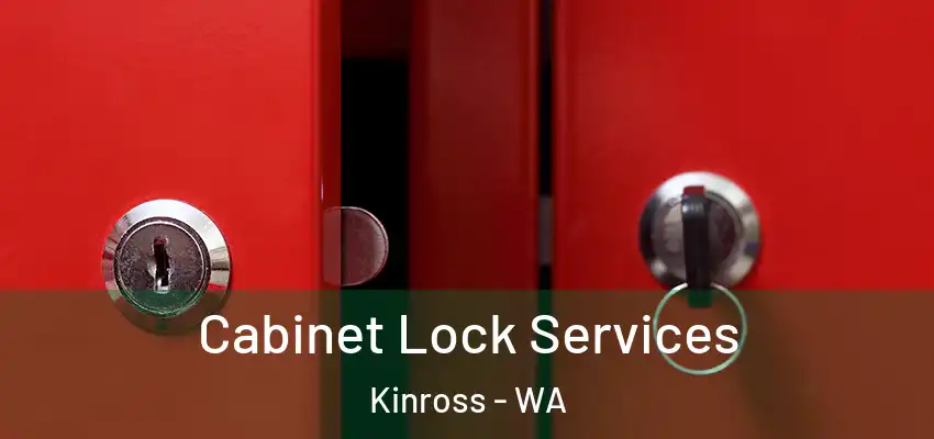 Cabinet Lock Services Kinross - WA